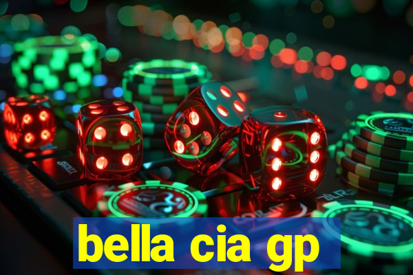 bella cia gp